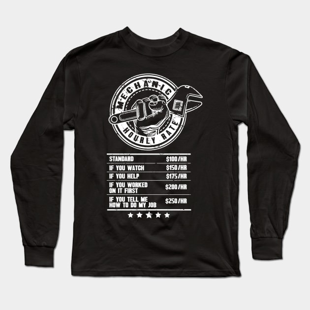 Mechanic hourly rate Long Sleeve T-Shirt by captainmood